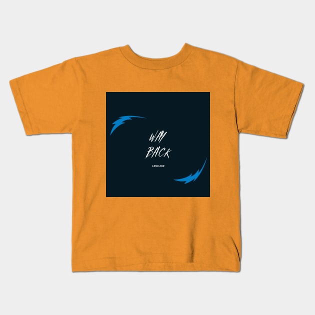 way back Kids T-Shirt by brightakStudio